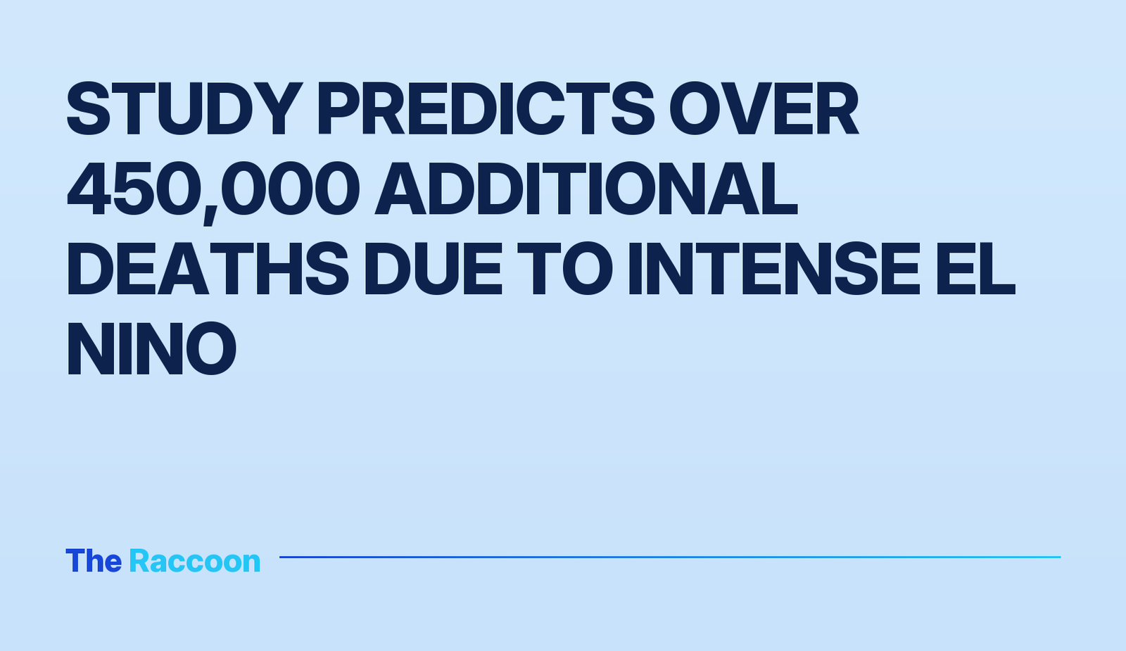 Study Predicts Over 450,000 Additional Deaths Due to Intense El Nino