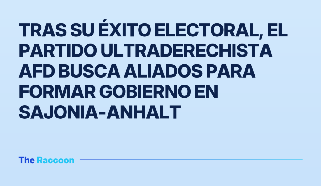Tras su éxito electoral, el partido ultraderechista AfD busca aliados para formar gobierno en Sajonia-Anhalt Tras su éxito electoral, el partido ultraderechista AfD busca aliados para formar gobierno en Sajonia-Anhalt