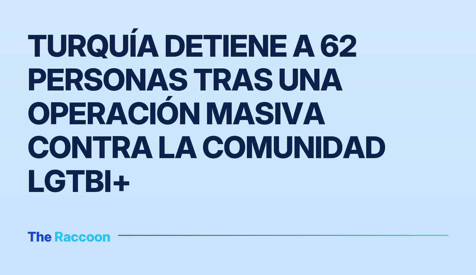 Turquía detiene a 62 personas tras una operación masiva contra la comunidad LGTBI+