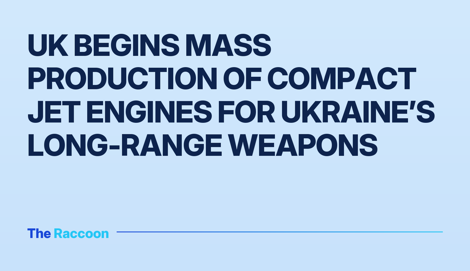 UK begins mass production of compact jet engines for Ukraine’s long-range weapons