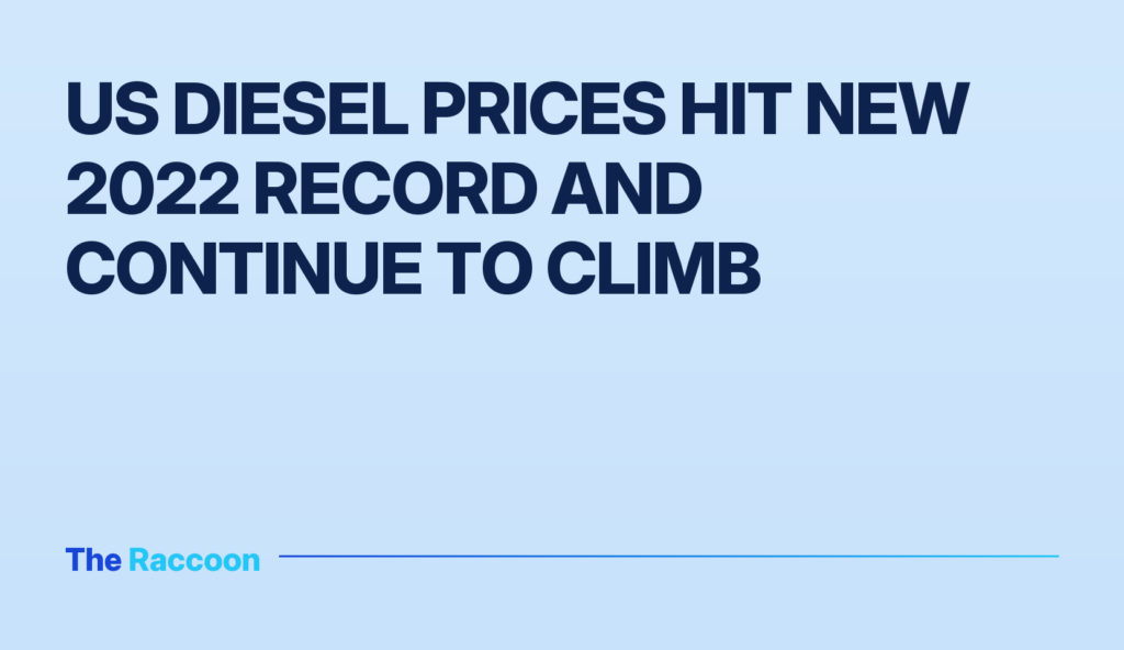 US diesel prices hit new 2022 record and continue to climb