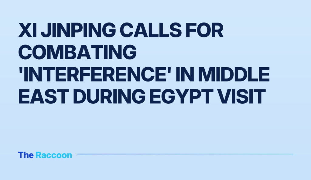 Xi Jinping calls for combating 'interference' in Middle East during Egypt visit Xi Jinping calls for combating 'interference' in Middle East during Egypt visit